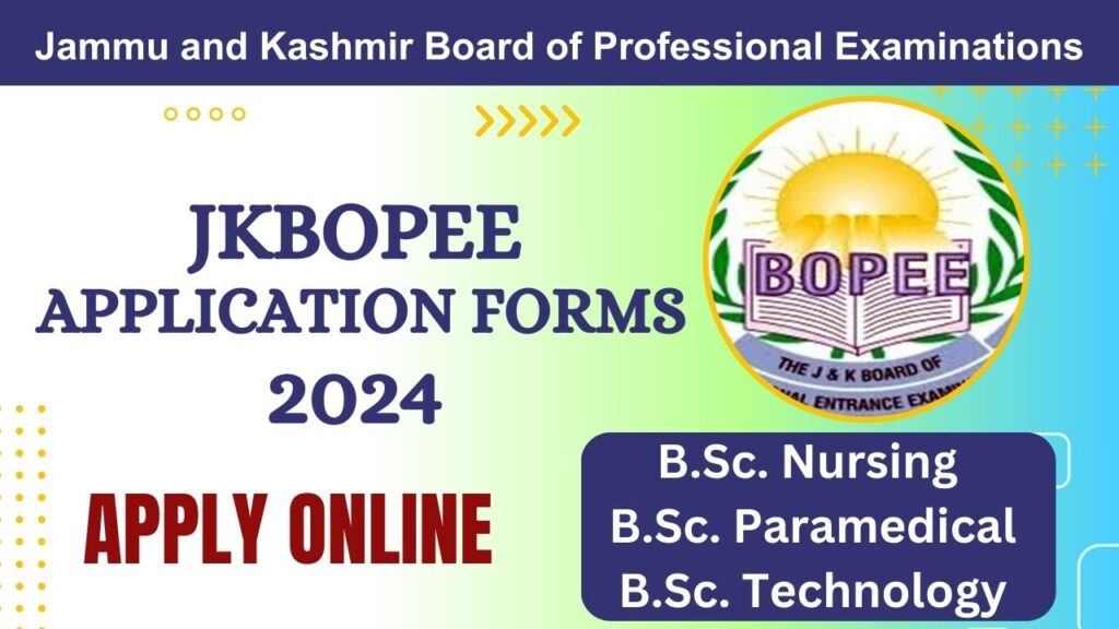 JKBOPEE BSc Nursing 2024 Application Forms