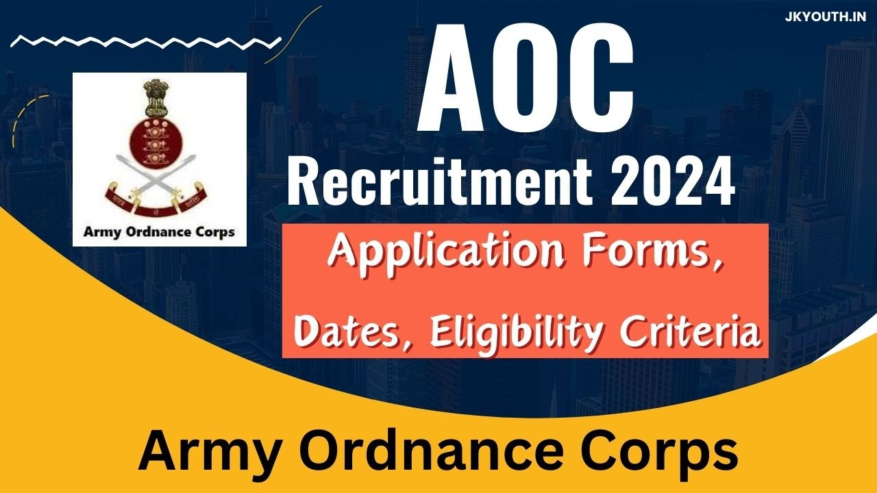 AOC Recruitment 2024 Notification PDF, Application Form, Dates